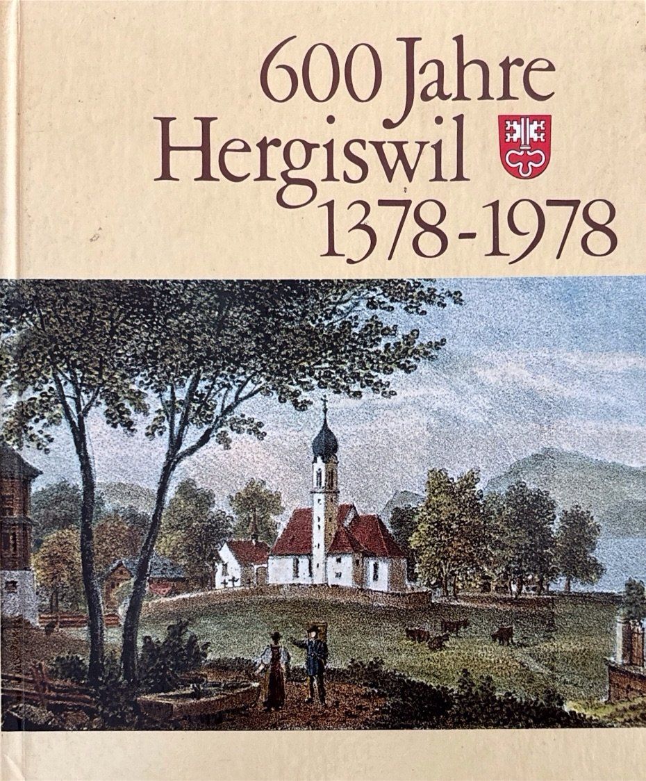 Libri: 600 Jahre Hergiswil 1378-1978 – Usato da Sarnen venduto da Livres