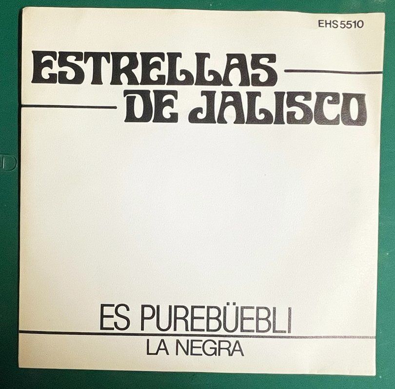 Vinyles: CH-Single: ESTRELLAS DE LA JALISCO - La Negra – D'occasion à Frenkendorf par Yard-Sale-2000
