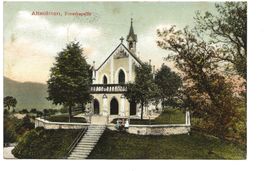 Altstätten (SG) Rheintal - Forstkapelle - 1907