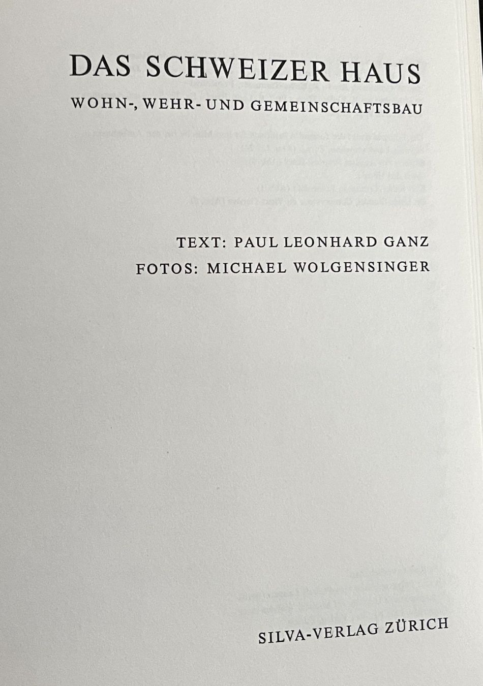 Bücher: Silva Verlag, Das Schweizer Haus, 1963 – Gebraucht aus Oftringen von Vucki 1