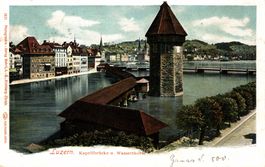 Luzern. Kapellbrücke und Wasserthurm