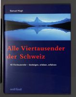 Alle Viertausender der Schweiz (Samuel Hügli)