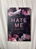 Hate Me If You Can - Die Rebellen Band 1 - Neuwertig!