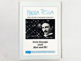 Nikola Tesla Energie statt Öl 1.Aufl. 1991 Technik Politik
