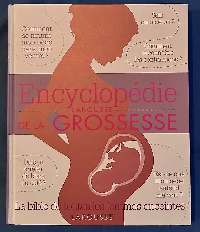 Libri: LEncyclopédie Larousse de la grossesse – Usato da Monts-de-Corsier venduto da mar_hlh6