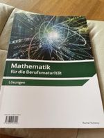 Mathematik für die Berufsmaturität Lösungsband