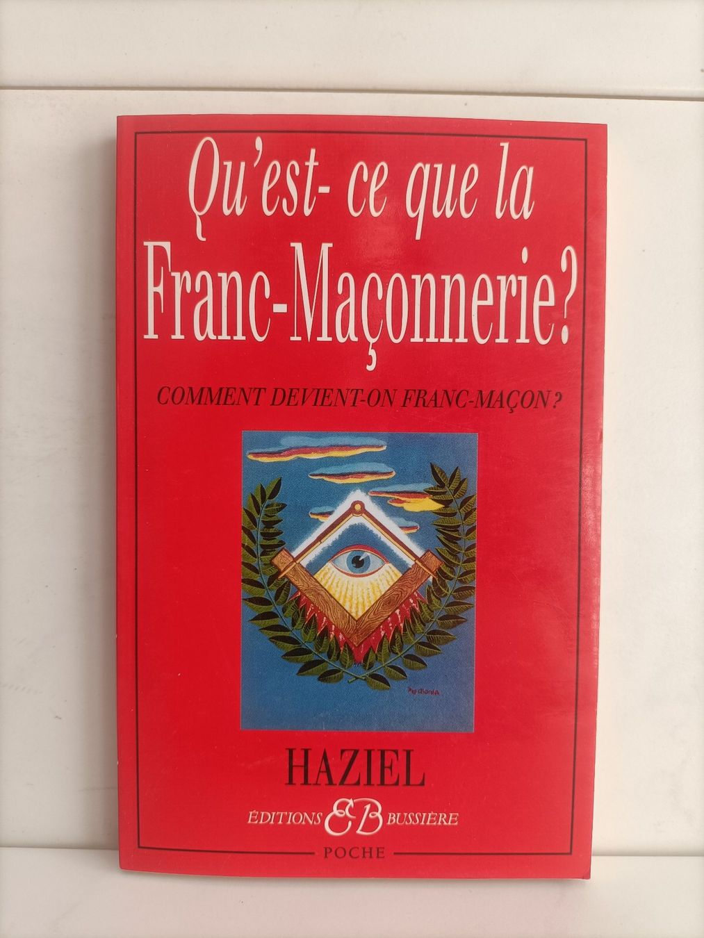 Libri: Qu'est-ce-que la Franc-Maçonnerie ? Comment devient-on Franc – Usato da crans montana venduto da AB3963