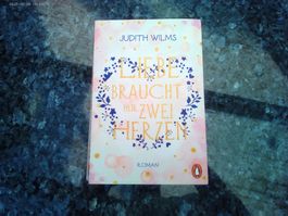 Liebe braucht nur zwei Herzen von Judith Wilms
