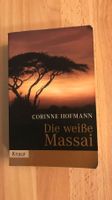 Die weisse Massai von Corinne Hofmann
