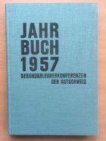 Jahrbuch 1957 - Sekundarlehrerkonferenzen der Ostschweiz