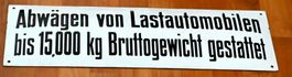 Email-Schild *Abwägen von Lastautomobilen*
