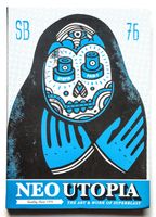 NEO Utopia - The Art & Work of Superblast (Manuel Osterholdt