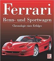 Ferrari Renn- und Sportwagen: Chronologie eines Erfolges F1