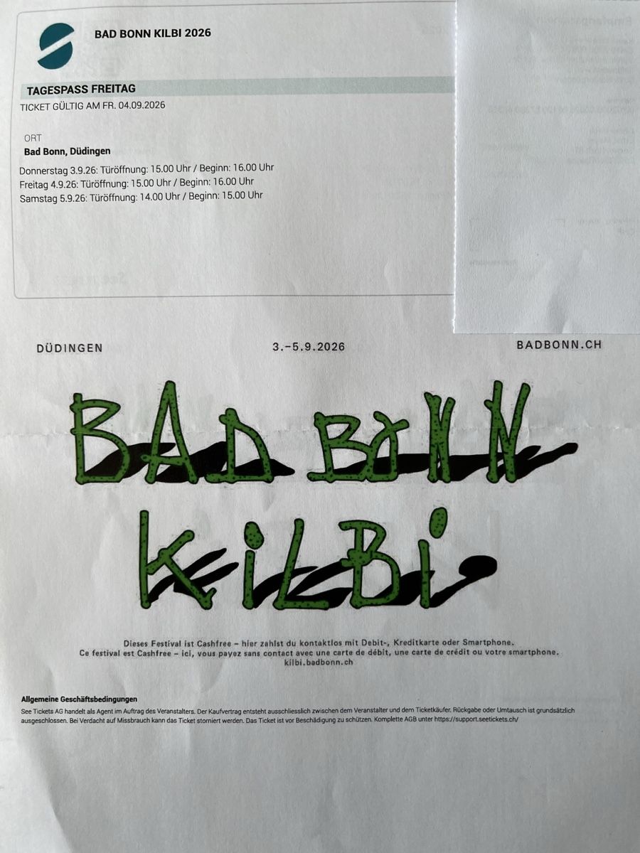 Tickets: Bad Bonn Kilbi – Neu (gemäss Beschreibung) aus Biel/Bienne von aschimpool