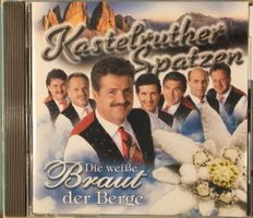 Kastelruther Spatzen – Die Weiße Braut Der Berge