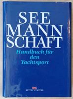 See Mannschaft - Handbuch für den Yachtsport (das Original)