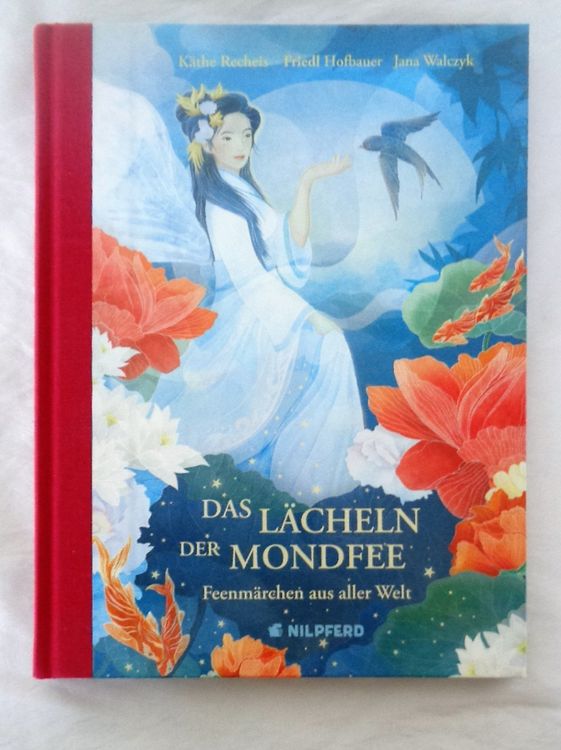 Das Lächeln der Mond Fee / Feenmärchen aus aller Welt Kaufen auf