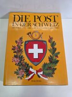 Bildband: Die Post in der Schweiz (Arthur Wyss, PTT)