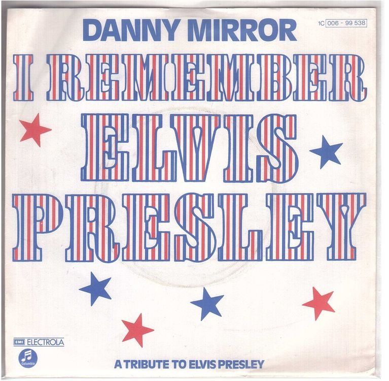 Dischi in vinile: Danny Mirror  --  I remmember Elvis  Single7 – Usato da Rheinau venduto da thespecials