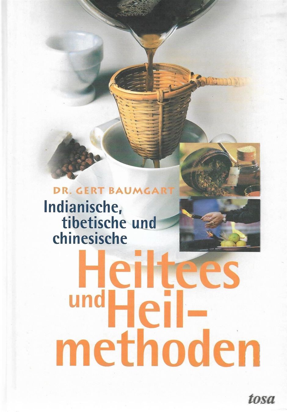 Livres: Heiltees und Heilmethoden – D'occasion à Bern par Grindelwaldaus