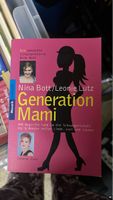 Generation Mami von Nina Bott und Leonie Lutz