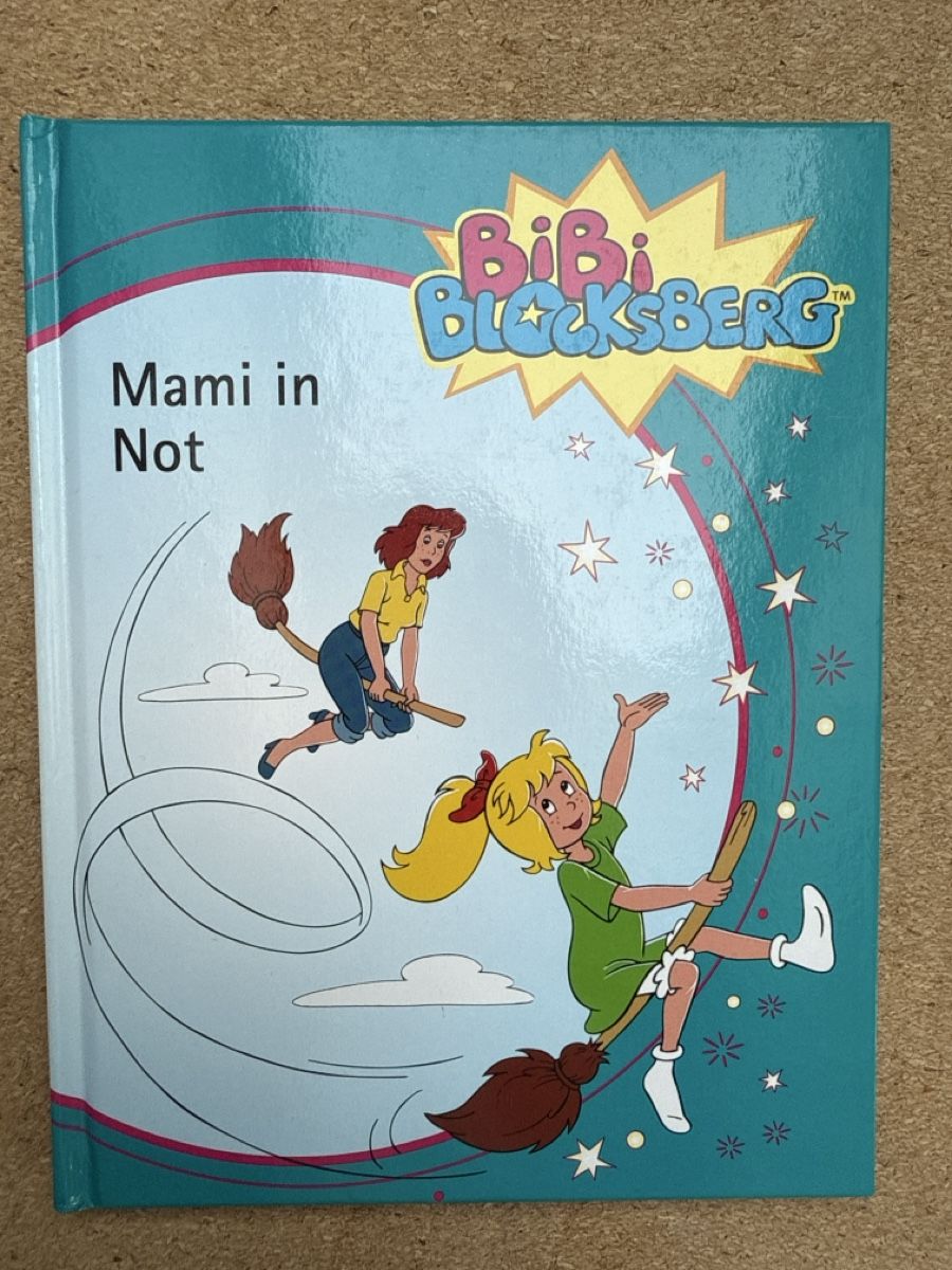 Libri: Bibi Blocksberg: Mami in Not - Spannendes Kinderbuch! – Nuovo (secondo la descrizione) da Reinach BL venduto da noe_15