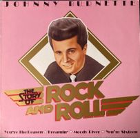 JOHNNY BURNETTE - STORY OF ROCK AND ROLL
