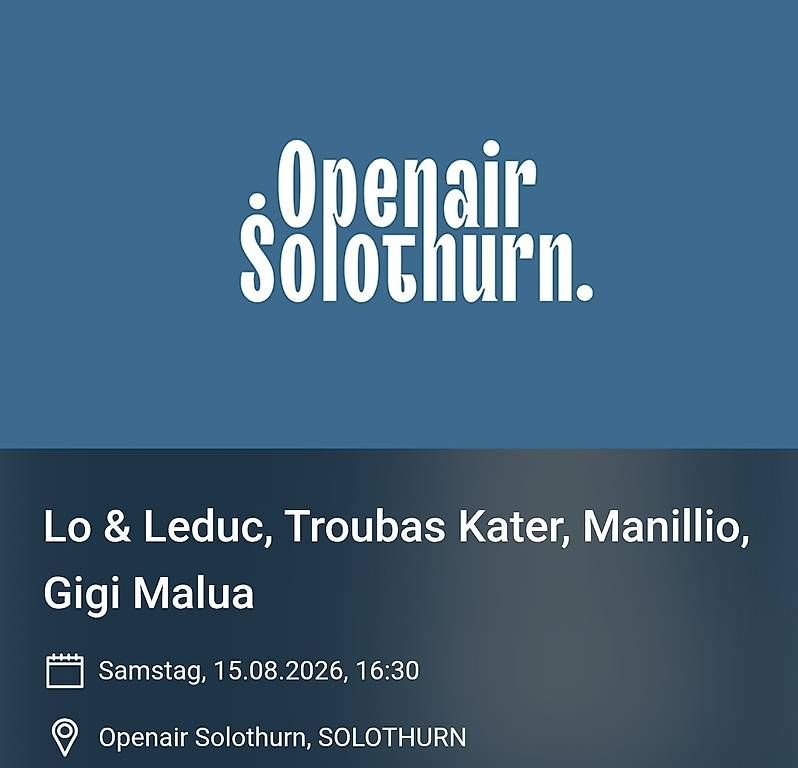 Tickets: 2 Stehplatz Tickets Openair Solothurn Samstag 15. August – Gebraucht aus Herzogenbuchsee von Kangaroo