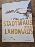 Kathrin Schärer: Die Stadtmaus und die Landmaus