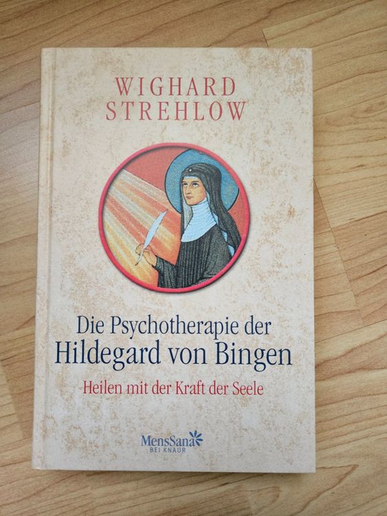 Psychotherapie Der Hildegard Von Bingen Wighard Strehlow Kaufen Auf Ricardo 