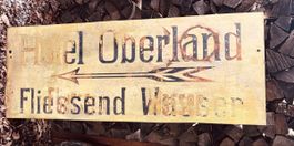 Altes Schild Hotel Oberland 121x42 cm gebraucht
