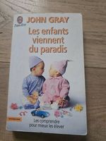 Les enfants viennent du paradis - John Gray