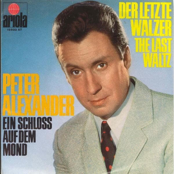Schallplatten: Alexander Peter - Der letzte Walzer (7") – Gebraucht aus Romanshorn von and_2nf7