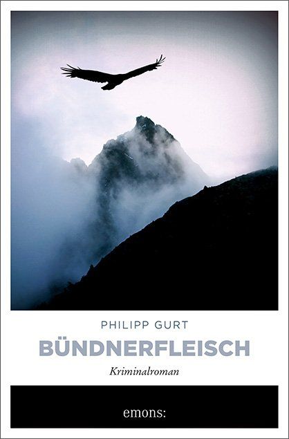 Bücher: Gurt Philipp - Bündnerfleisch / Krimi – Gebraucht aus Schaffhausen von buecherlaus-thriller