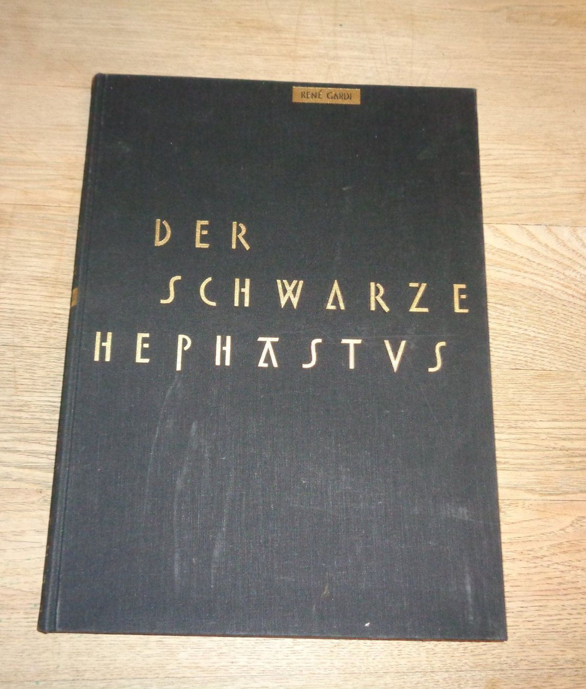 Livres: RENE Gardi Signiert Schwarze Hephastus – D'occasion à Welschenrohr par Regool 9