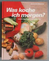Was koche ich morgen - 146 Koch-Ideen für das ganze Jahr