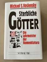 Michael Voslensky - Sterbliche Götter, Top Zustand!