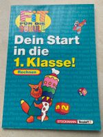 DEIN START IN DIE 1. KLASSE/ RECHNEN
