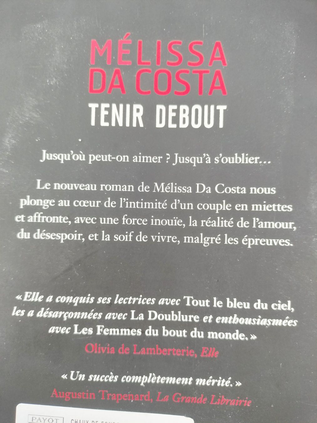 Livres: Tenir debout Mélissa Da Costa – D'occasion à Cortaillod par rozinna 1