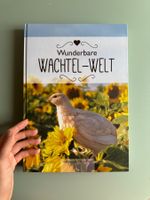 Wunderbare Wachtel-Welt | Buch Wachtelhaltung
