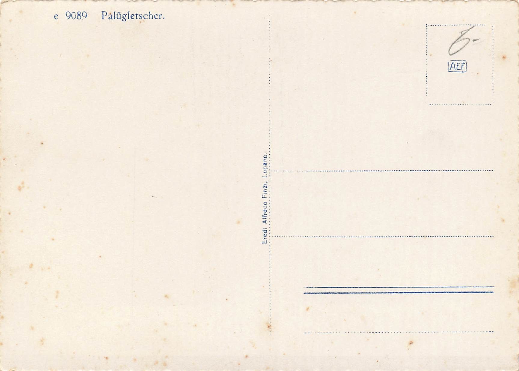 Cartoline postali: Palü (GR) Palügletscher G – Usato da Biasca venduto da Blenio71 1