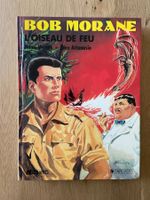 BOB MORANE / TOME 1 / L'OISEAU DE FEU