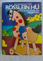 Das grosse Buch vom Rösslein Hü / Gesamtausgabe ab Fr. 8.-