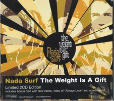 2-CD Nada Surf - The weight is a gift (2005, limitedDigipak)