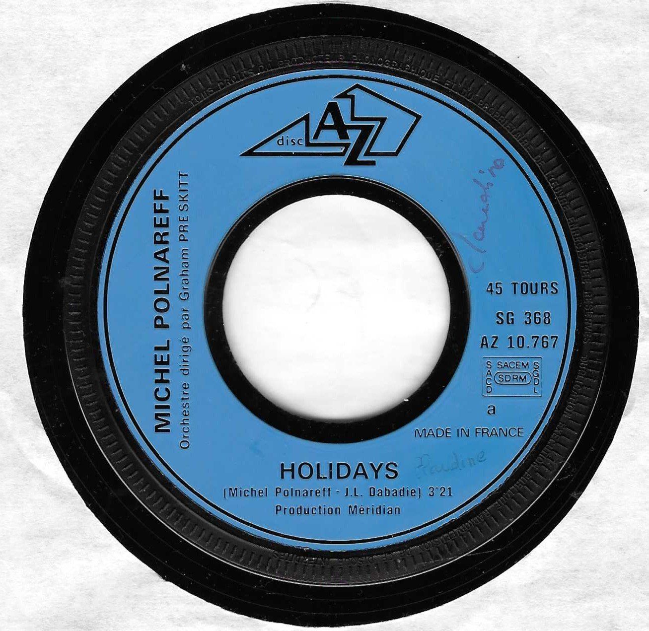 Dischi in vinile: MICHEL POLNAREFF  -  HOLIDAYS  +  LA MOUCHE – Usato da Bex venduto da Giorgiob 2