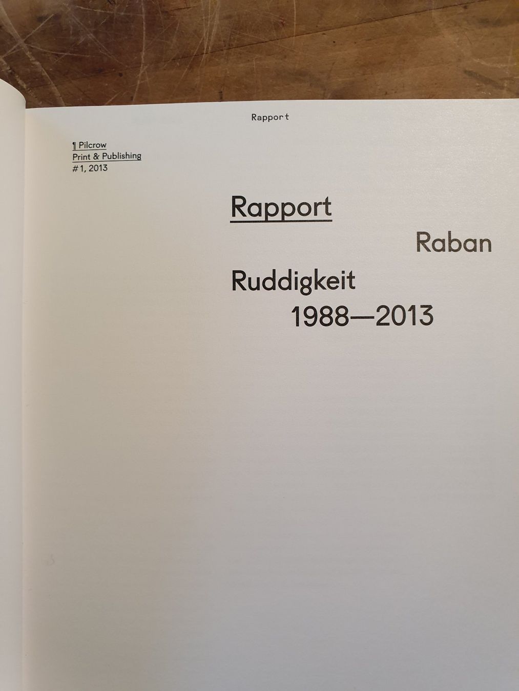 Rapport – raban rudigkeit 1988 – 2013 (Gebraucht) in Zürich für CHF 1 ...