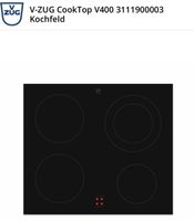 V-ZUG CookTop V400 3111900003 Kochfeld 4 Kochzonen