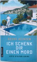 Ich schenk Dir einen Mord – Georg Heinzen – Krimi – TB – Top