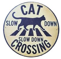 CAT CROSSING - SLOW DOWN - Blechschild  (neu/OVP)