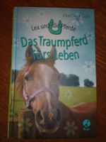 Lea und die Pferde Das Traumpferd fürs Leben Christiane Gohl